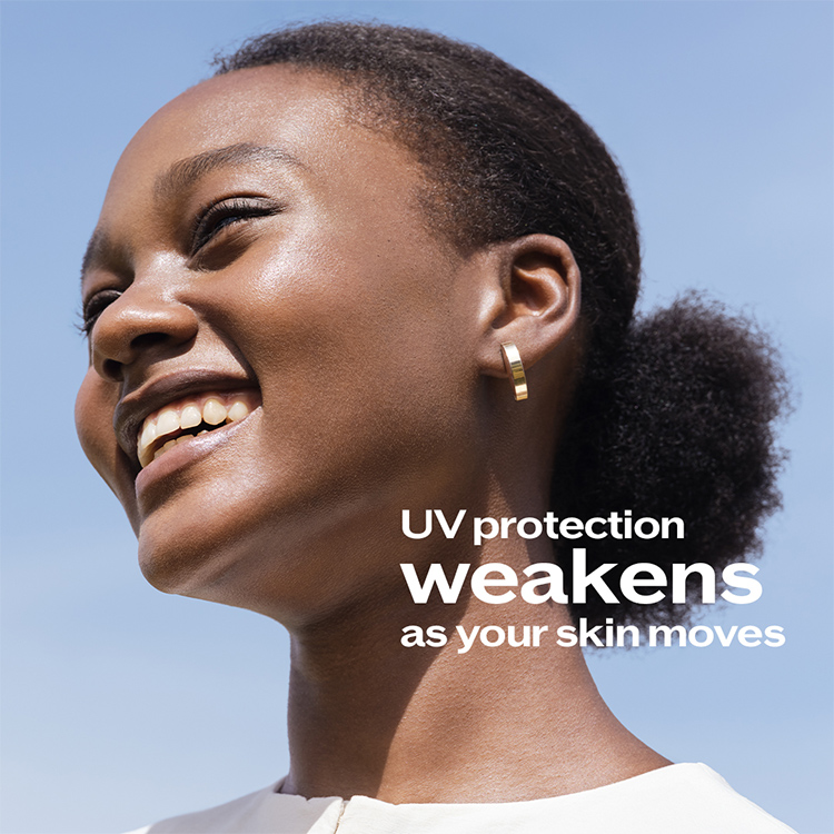 UV protection weakens as your skin moves